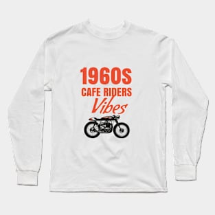 1960s cafe riders Long Sleeve T-Shirt